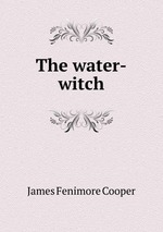The water-witch