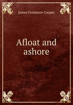 Afloat and ashore