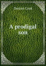 A prodigal son