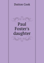 Paul Foster`s daughter