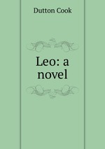 Leo: a novel