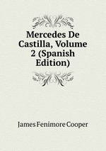Mercedes De Castilla, Volume 2 (Spanish Edition)