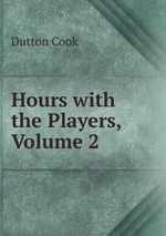 Hours with the Players, Volume 2