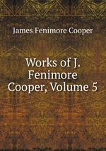 Works of J. Fenimore Cooper, Volume 5