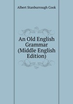 An Old English Grammar (Middle English Edition)