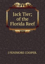 Jack Tier; of the Florida Reef
