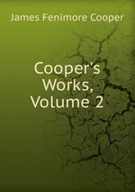 Cooper`s Works, Volume 2