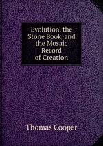 Evolution, the Stone Book, and the Mosaic Record of Creation