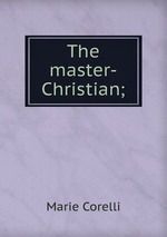 The master-Christian;