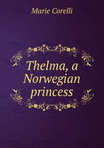 Thelma, a Norwegian princess