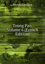 Toung Pao, Volume 6 (French Edition)