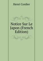 Notice Sur Le Japon (French Edition)
