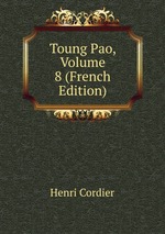 Toung Pao, Volume 8 (French Edition)