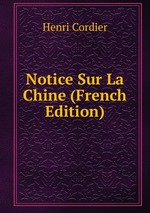 Notice Sur La Chine (French Edition)