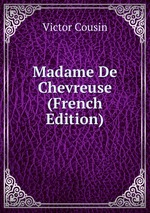 Madame De Chevreuse (French Edition)