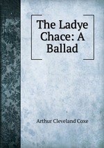The Ladye Chace: A Ballad