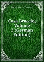 Casa Braccio, Volume 2 (German Edition)