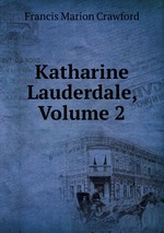 Katharine Lauderdale, Volume 2
