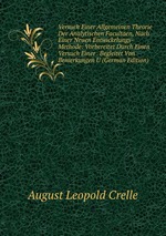 Versuch Einer Allgemeinen Theorie Der Analytischen Facultaen, Nach Einer Neuen Entwickelungs-Methode: Vorbereitet Durch Einen Versuch Einer . Begleitet Von Bemerkungen U (German Edition)