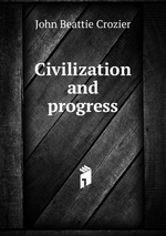 Civilization and progress
