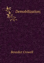 Demobilization;