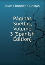 Pginas Sueltas, Volume 3 (Spanish Edition)