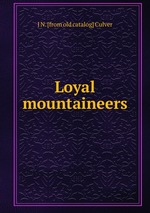 Loyal mountaineers