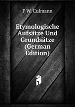Etymologische Aufstze Und Grundstze (German Edition)
