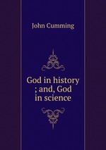 God in history ; and, God in science