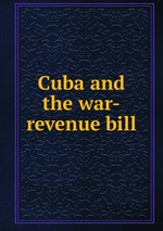 Cuba and the war-revenue bill