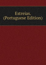 Estreias. (Portuguese Edition)