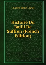 Histoire Du Bailli De Suffren (French Edition)