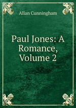 Paul Jones: A Romance, Volume 2
