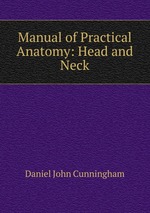 Manual of Practical Anatomy: Head and Neck