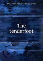 The tenderfoot