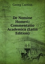 De Nomine Homeri: Commentatio Academica (Latin Edition)