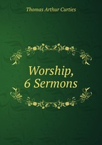 Worship, 6 Sermons