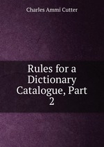 Rules for a Dictionary Catalogue, Part 2