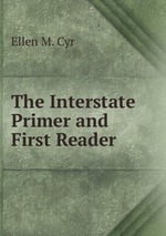 The Interstate Primer and First Reader