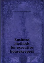 Business methods for executive housekeepers