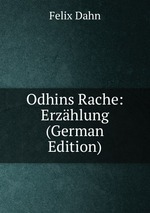 Odhins Rache: Erzhlung (German Edition)