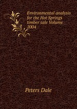Environmental analysis for the Hot Springs timber sale Volume 2004
