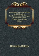 Reisebilder Aus Griechenland Und Kleinasien: Randzeichnungen Zu Einigen Stellen Des Neuen Testamentes (German Edition)