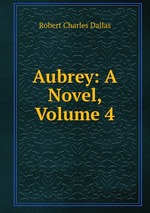 Aubrey: A Novel, Volume 4
