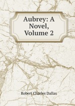 Aubrey: A Novel, Volume 2