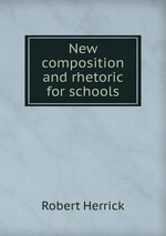 New composition and rhetoric for schools