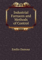 Industrial Furnaces and Methods of Control