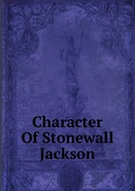 Character Of Stonewall Jackson