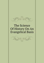 The Science Of History On An Evangelical Basis