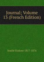 Journal; Volume 13 (French Edition)